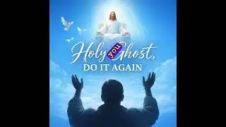 Holy Ghost, Do It Again | Powerful Gospel Worship Song | Holy Spirit Touch | Worship Experience