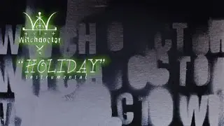 The Witch Doctor - Holiday (instrumental)