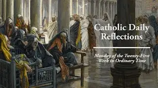 Unity of Truth and Virtue - Monday, August 28, 2023