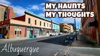 Realities of Life-Albuquerque | Walk & Talk at My Favorite Haunts | Old Town | Downtown | Tingley