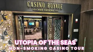 Utopia of the Seas | Non-Smoking Casino Royale Walkthrough
