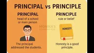 Principal vs Principle | Common English Confusion Explained | Monika&rsquo;s Learning Hub