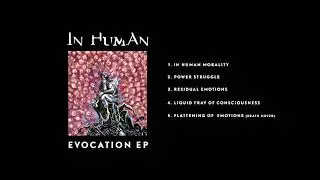 IN HUMAN - EVOCATION EP (2018) Full Album [HQ Audio]