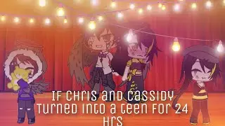 If Chris and Cassidy Turned into a Teen for 24 hrs |Afton Family| Gacha Club|FNAF|