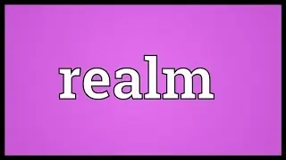 Realm Meaning