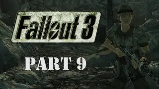 Fallout 3 Part 9: Vampires of Meresti Station