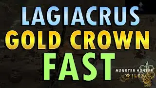 Monster Hunter Wilds &ndash; Lagiacrus Gold Crown Fast Guide (+ Commentary) | Giant & Mini Crowns