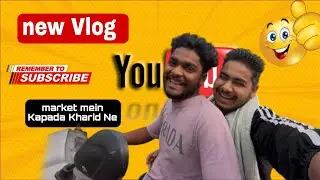 Tugalpur Kapade Kharid Ne full bakchodi Krishna Babu ki new vlog video #krishnababu @Apna_yaar_0001 