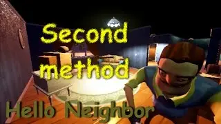 Hello Neighbor Alpha 1 баг два соседа two Neighbors Second method