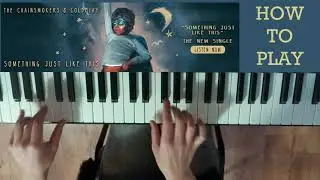 HOW TO PLAY_The Chainsmokers & Coldplay&ndash;Something Just Like This_Piano Tutorial - Music Song [Alex