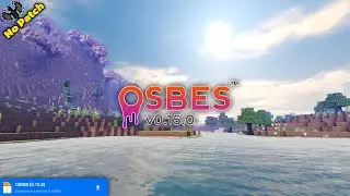OSBES 0.15.0 Mcpe Shader For 1.21+ Minecraft Pe | Ultra Realistic Shader | No Patch Apk | Game Load