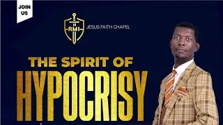 The Spirit of Hypocrisy 1 - Sunday Service - 11Jan2026 - Apostle Alistar Chibanda
