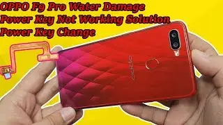 OPPO F9 Pro / Water Damage / Power Key Replacement / Power Key Not Working F9 pro / CPH1823