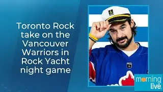 Toronto Rock take on the Vancouver Warriors in Rock Yacht night game
