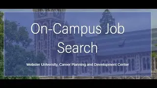 On-Campus Job Search Walkthrough