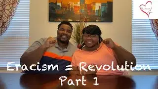 Eracism = Revolution (Part 1)