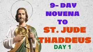 9-DAY NOVENA TO ST.  JUDE THADDEUS  - DAY 1