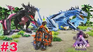 ARK MOD PARADOS #3 : tame được rồng độc WIKED POISON WYVERN v&agrave; rồng điện FROZEN WYVERN
