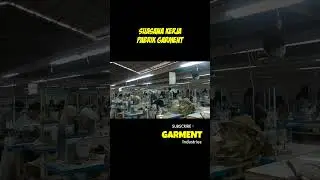 Suasana kerja di Pabrik Garment #shorts #sewing #garments