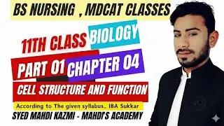 Cell Structure and function_Chapter 04_ 11th Biology_BSN,DPT, Pharm D_Mdcat