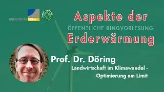 Prof. T. D&ouml;ring:: Landwirtschaft im Klimawandel