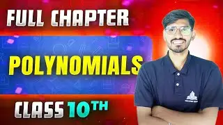 Class 10 Polynomial chapter 2 ||  Full chapter explanation @PatnaStudyCentre96