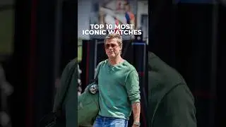 Top 10 most iconic watches🤩