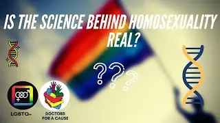Is the science behind homosexuality real?