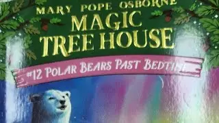 Magic Tree House #12 :  Polar Bears Past Bedtime