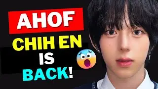 AHOF Chih En Is BACK!