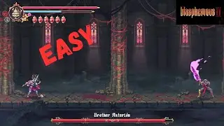 Brother Asterion 1st Encounter/Boss Fight EASY Blasphemous 2 dlc Mea Culpa