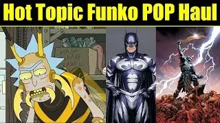Hot Topic Funko POP Haul