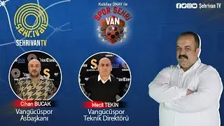 Kubilay ÖNAY ile SPOR ŞEHRİ VAN | 17 KASIM 2025