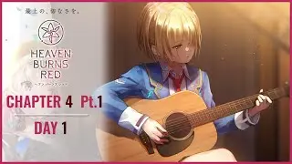 [Heaven Burns Red] Chapter 4 - Day  1 English Sub (Contain Spoilers)