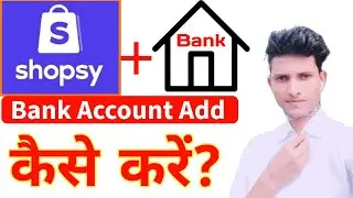 How To Add Bank Account In Shopsy Application #shopsy #flipkart