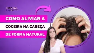 Coceira na cabeça: causas e tratamento natural