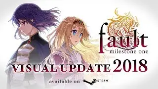 fault - milestone one / 2018 VISUAL UPDATE