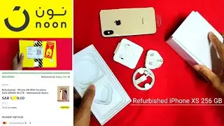 Refurbished iPhone XS 256GB Buy From noon KSA || User Experience A To Z