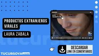 ✅ Curso Productos Extranjeros Virales - Laura Zabala
