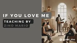IF YOU LOVE ME...