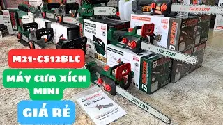 🔴Máy cưa GIÁ RẺ 👉 M21 CS12BLC đang bán chạy nhất 2025 👉 Máy cưa mini dùng pin chính hãng Dekton 100%