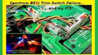 Spektrum DX6i Trim Switch Failed and my FIX.