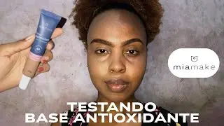 TESTANDO BASE ANTIOXIDANTE DA MIAMAKE