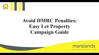 Avoid HMRC Penalties: Easy Let Property Campaign Guide