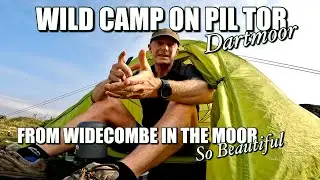 Wild camp on &lsquo;Pil Tor&rsquo;, starting from Widecombe In The Moor