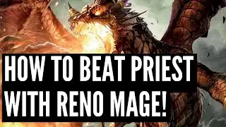 How to DEFEAT Priest with Reno Mage! | Ashes of Outland | Hearthstone