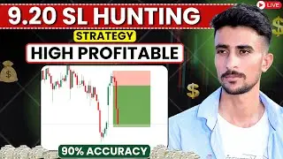 Advance 9.20 SL Hunting Strategy || 9.20 SL Hunting live Trade || Advance SL Hunting Strategy