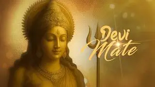Devi Mate - Bhajan - Amma, Sri Mata Amritanandamayi Devi