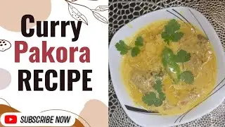 Curry Pakora Recipe at Home | Soft Pakoray & Thick Kadhi | Step by Step @TabasumsDesiKitchen 