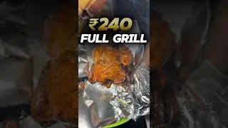 ₹240 full grill chicken ❣️